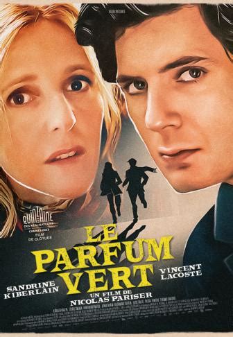 Notre critique du film Le parfum vert , de Nicolas Pariser: mi.